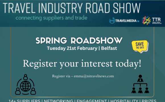 The Travel Industry Spring Roadshow is BACK in Belfast