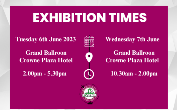 Trade Exhibition Opening Times at the Big Event 2023