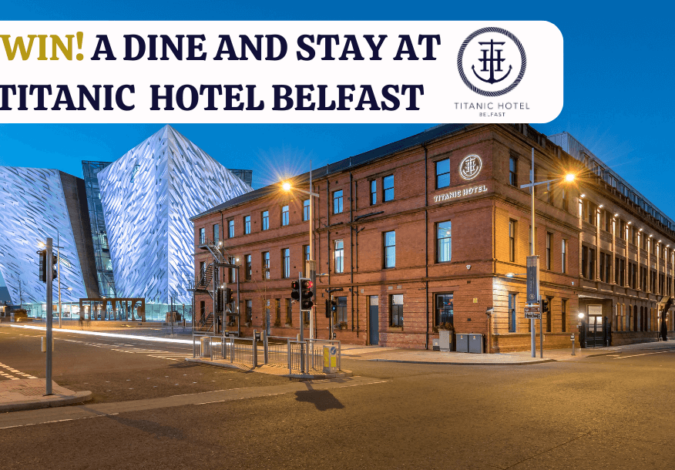 WIN! A Dine and Stay at Titanic Hotel Belfast